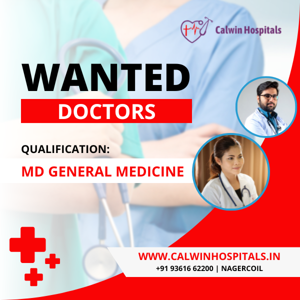 Wanted DOCTORS for Calwin Hospitals