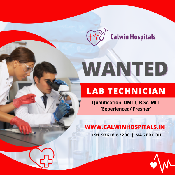 Wanted Lab Technician for Calwin Hospitals