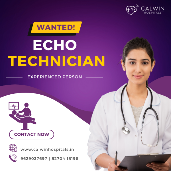 Calwin hospitals Echo Technician Wanted