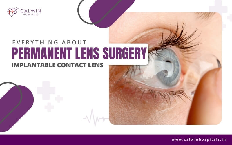 Permanent Lens Surgery